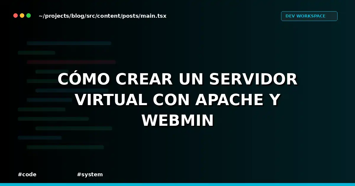Cómo crear un servidor virtual con Apache y Webmin