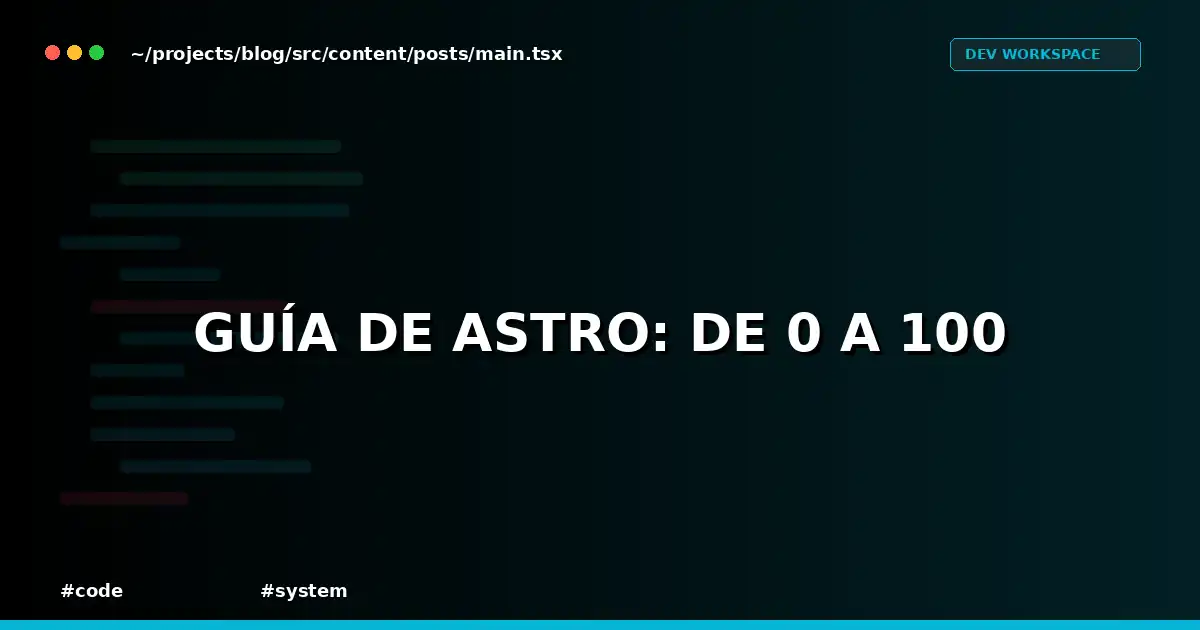 Guía de Astro: De 0 a 100